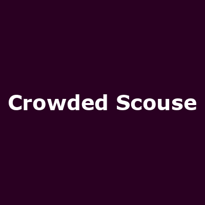 Crowded Scouse