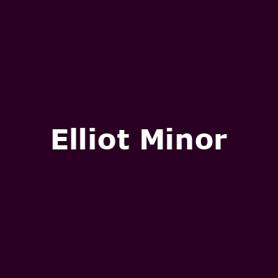 Elliot Minor