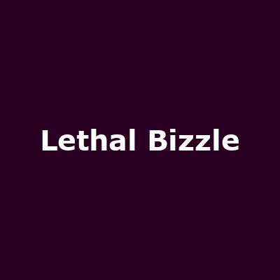 Lethal Bizzle