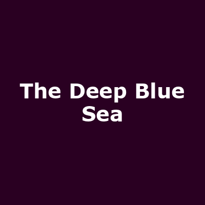 The Deep Blue Sea