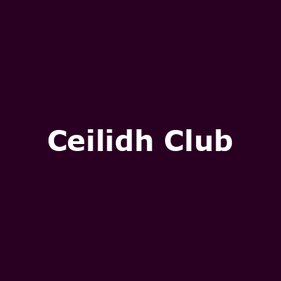 Ceilidh Club