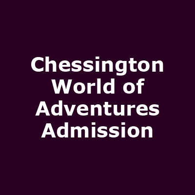 Buy Chessington World of Adventures Admission tickets - Chessington ...