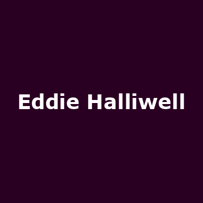 Eddie Halliwell