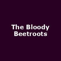 The Bloody Beetroots