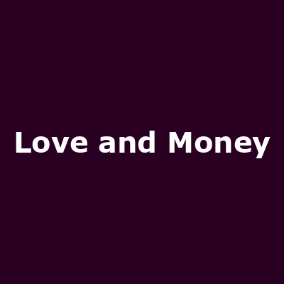 Love and Money