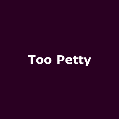 Too Petty