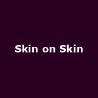 Skin on Skin