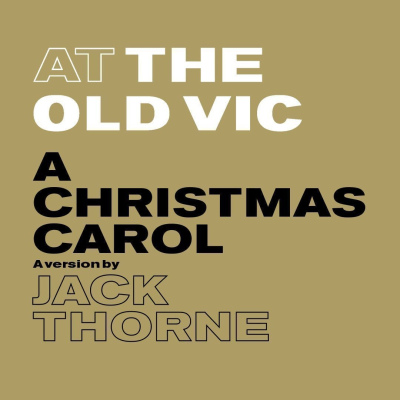 A Christmas Carol [Old Vic]