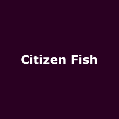 Citizen Fish