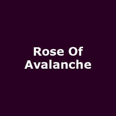 Rose Of Avalanche
