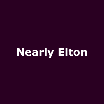 Nearly Elton