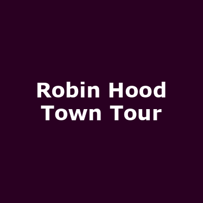 Robin Hood Town Tour