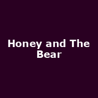 Honey and The Bear