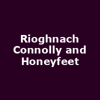 Rioghnach Connolly and Honeyfeet