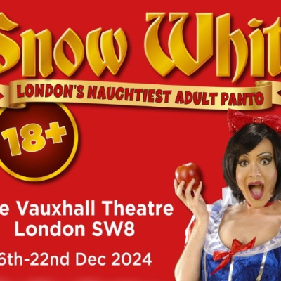 Snow White [London's Naughtiest And Original Adults Only Panto]