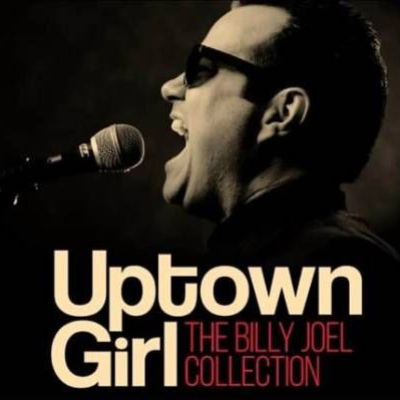 Uptown Girl - The Billy Joel Collection