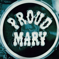 Proud Mary