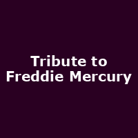 Tribute to Freddie Mercury