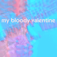 My Bloody Valentine