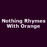 Nothing Rhymes With Orange