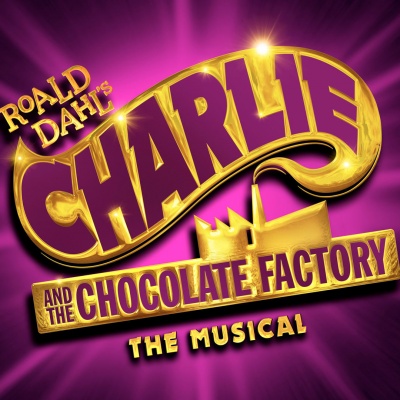 Charlie And The Chocolate Factory - The Musical Tour Dates And Concerts