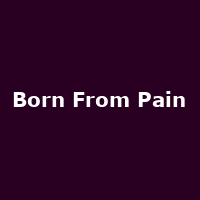 Born From Pain