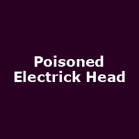 Poisoned Electrick Head