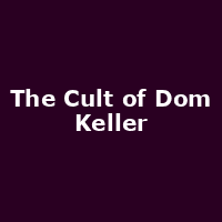 The Cult of Dom Keller