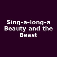 Sing-a-long-a Beauty and the Beast