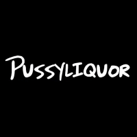 PUSSYLIQUOR