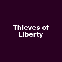 Thieves of Liberty