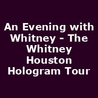 An Evening with Whitney - The Whitney Houston Hologram Tour