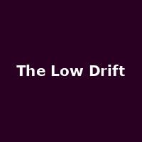 The Low Drift