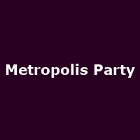 Metropolis Party