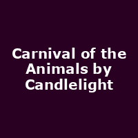 Carnival of the Animals by Candlelight