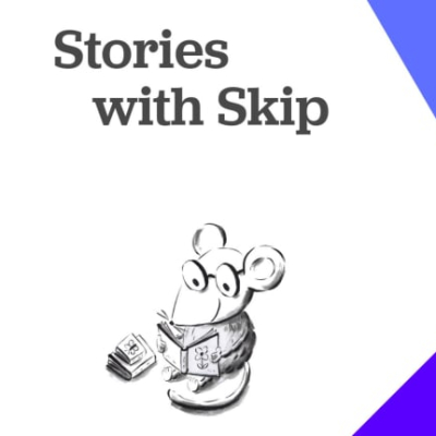 Stories with Skip